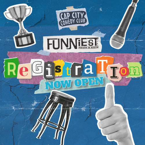 2024 Funniest Person In Austin Contest - Registration Fee